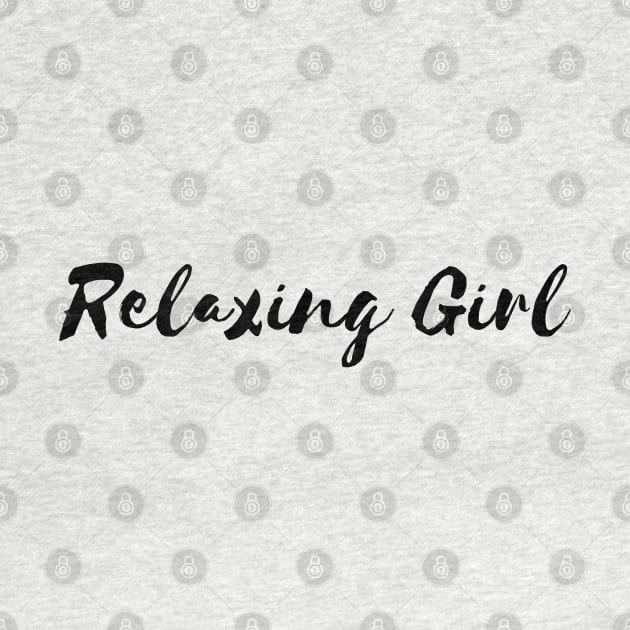 Relaxing Girl by Relaxing Positive Vibe